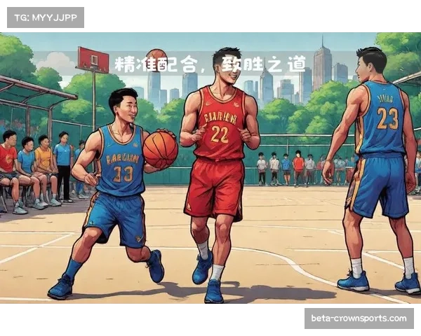 广东北京战术哲学碰撞 团队篮球不同路径争冠